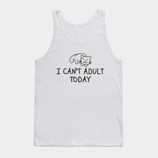 I cant Adult Today Cats Tank Top